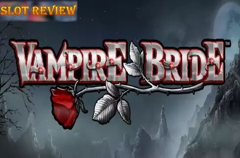 Vampire Bride Slot Review